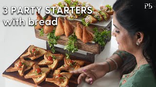 3 Party Starters with Bread I Snacks recipes I Bread Recipes I 3 ब्रेड स्नैक्स I Pankaj Bhadouria
