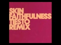 Skin - Faithfulness (Tiesto Instrumental Mix) 