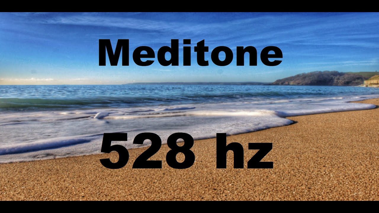 528 Hz : Ocean Meditone
