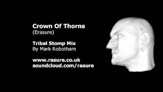 Crown Of Thorns - Tribal Stomp Mix