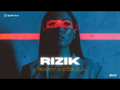 DZEJLA RAMOVIC - RIZIK FT. HENNY (OFFICIAL REMIX) Prod. By G4