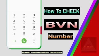 How To Check BVN Number || Check BANK VERIFICATION NUMBER