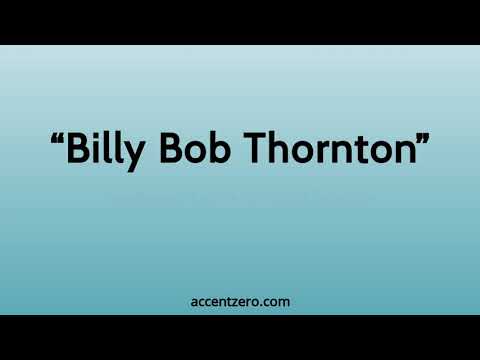 Pronounce "Billy Bob Thornton" - South Korean accent vs. native U.S.