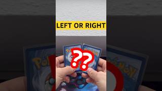 Left or Right? 🔥Which Pokémon Card Do YOU Take ? #pokemon