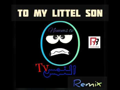 Radi redstar to my littel son #remix