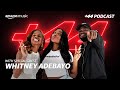 WHITNEY ADEBAYO from Love Island (S3, Ep2) | +44 Podcast with Sideman & Zeze Millz | Amazon Music