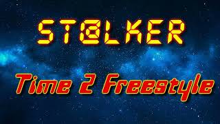 ST LKER Time 2 Freestyle Electro freestyle music B