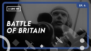 A Lens On: Battle of Britain - EP.4 | How did Pilots outmaneuver their enemies?