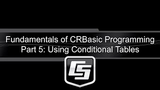 fundamentals of crbasic programming part 5: conditional tables