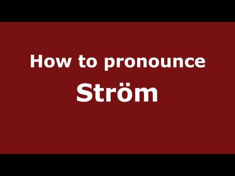 How to Pronounce Ström - PronounceNames.com