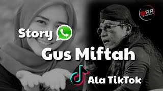Download lagu Auto Baper Story WA GUS MIFTAH versi TikTok Rayuan... mp3