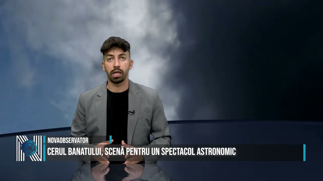 CERUL BANATULUI, SCENĂ PENTRU UN SPECTACOL ASTRONOMIC