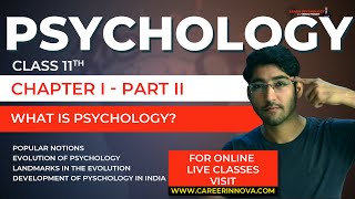 Class 11 Psychology Chapter 1 Part 02/05 - What is Psychology? Evolution of Psychology | NCERT/CBSE