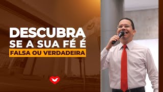 Descubra se a sua fé é FALSA ou VERDADEIRA. | Bispo Jadson Santos