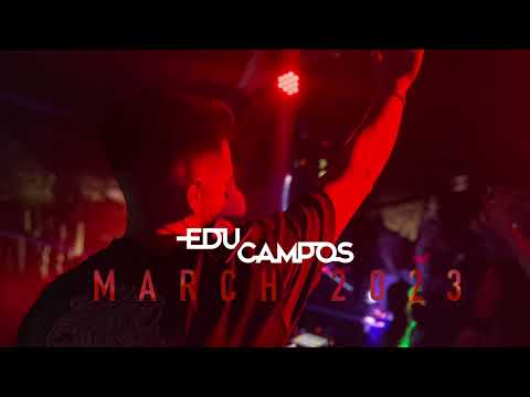 Edu Campos -  March 2023 DJ Mix (Tech House)