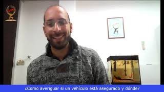 Como averiguar si un vehículo tiene seguro y en que compañía