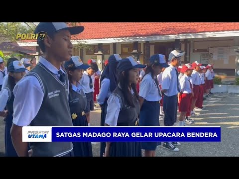 UPACARA BENDERA SATGAS MADAGO RAYA BERSAMA SISWA SATU ATAP