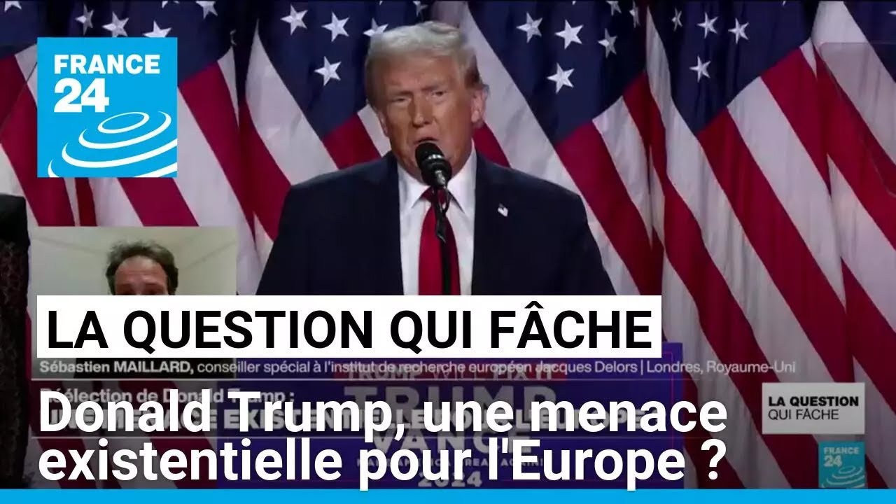Victoire de Donald Trump : une menace existentielle pour l'Europe? • FRANCE 24