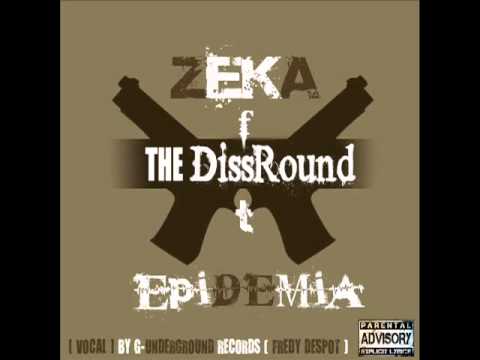 Epidemia ft Zeka vs  Vocal Fredy Despot    The DissRound +18