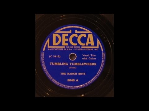 The Ranch Boys - Tumbling Tumbleweeds - 1934 Cowboy Western on Decca label