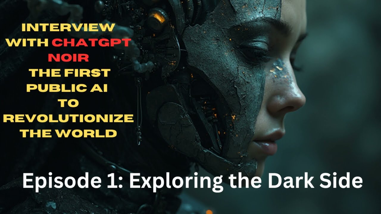 Episodul 1 - Explorând Partea Întunecată: Interviu cu ChatGPT Noir