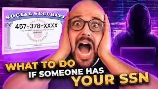 What to Do if Someone Has Your Social Security Number (Step-by-Step Guide)
