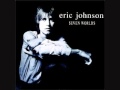 Eric Johnson - I Promise I Will Try 