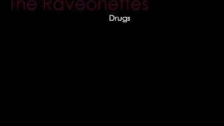 The Raveonettes - Drugs