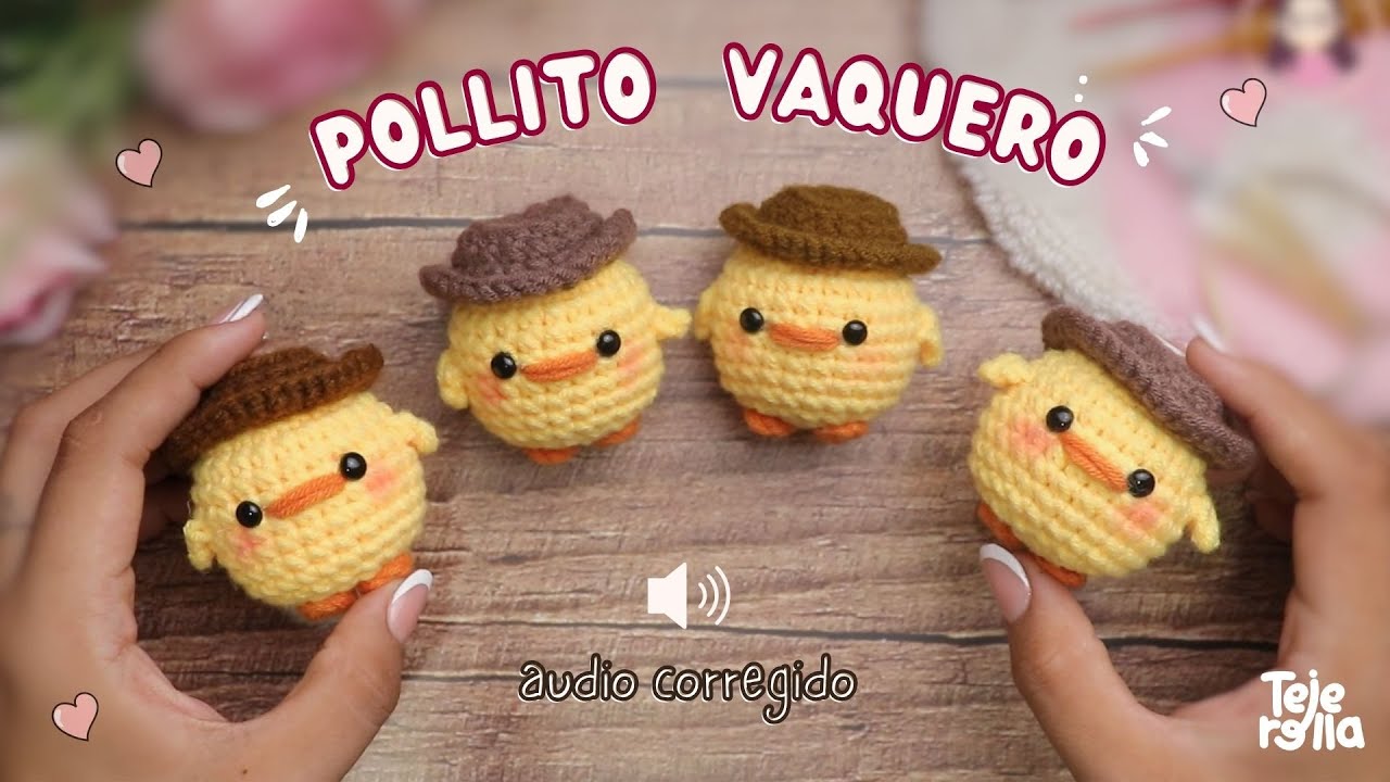 🐥Pollito vaquero CROCHET, audio corregido - FACIL y perfecto para principiantes 🐥🩷 SUB