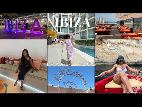 IBIZA TRAVEL VLOG; BIRTHDAY DINNER, BEACH CLUB, BOAT CRUISE, SUNSET ASHRAM