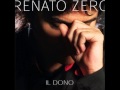 Immi ruah - Il Dono 2005 - Renato Zero 