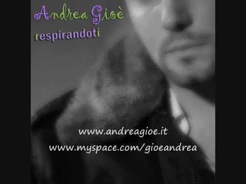 Andrea Gioè - Respirandoti (... breathe)