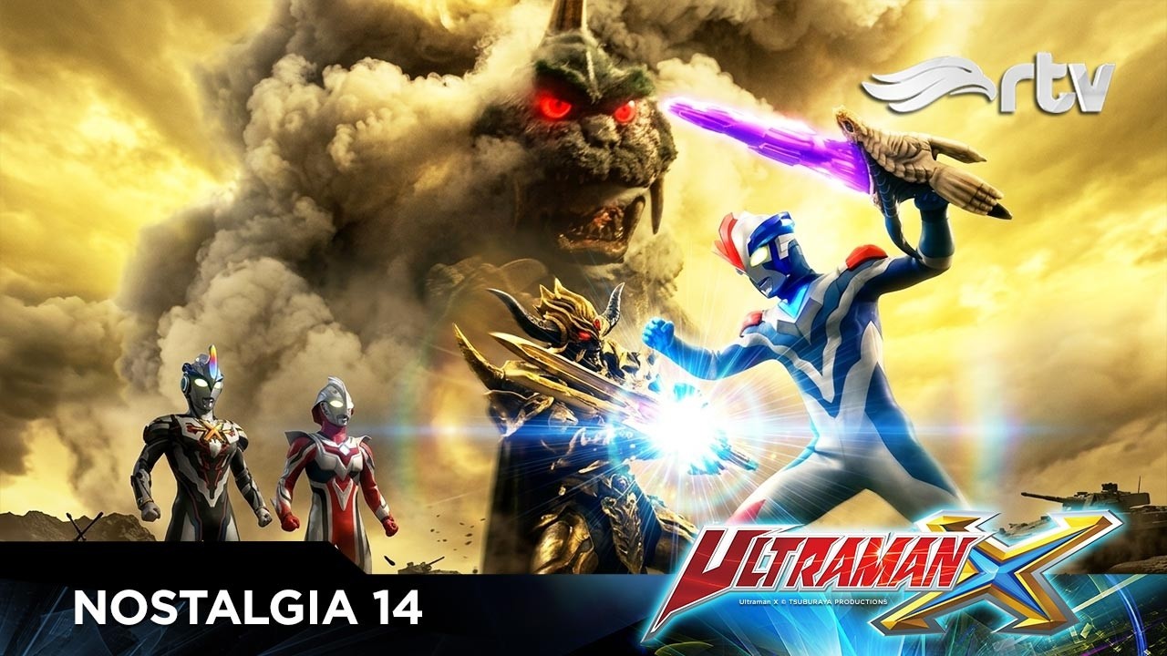 NOSTALGIA #15 | ULTRAMAN X | Eps 16-18