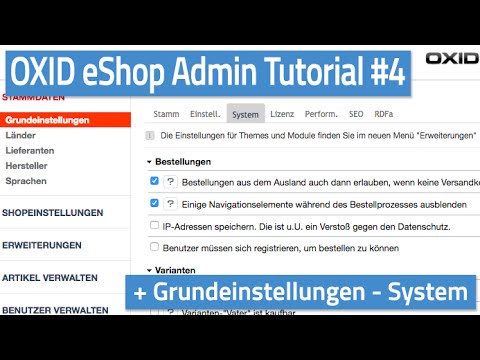 Oxid eShop Admin Tutorial #04 - Grundeinstellungen - System