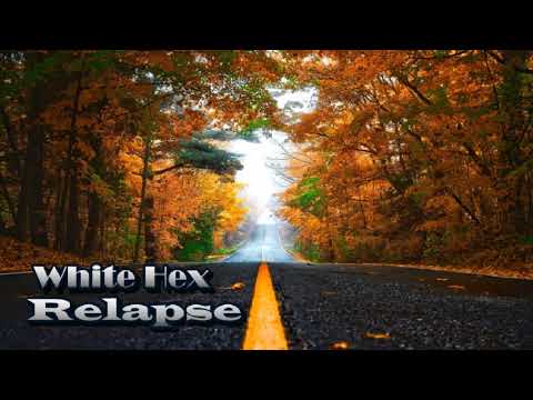 White Hex - Relapse