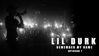 Lil Durk - Remember My Name Tour: Ep. 1