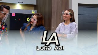 Boleh Juga Kepercayaan Dirinya Lord Adi | LORD ADI EPS 2 PART 2