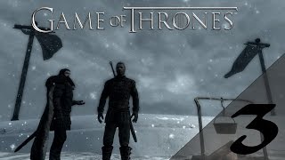 Skyrim- Game of Thrones Adaption Mod- Night's Watch Part #3