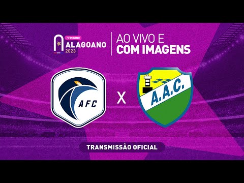 Acauã x Coruripe - ALAGOANO FEMININO - 1ª FASE