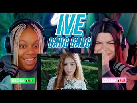 IVE 아이브 'BANG BANG' MV and PERFORMANCE VIDEO reaction