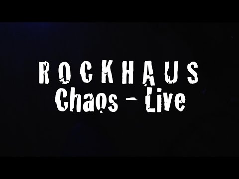 ROCKHAUS - Chaos Live - offizielles HD Video