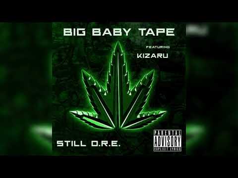 Big Baby Tape, Kizaru - Still D.R.E. (mashup)