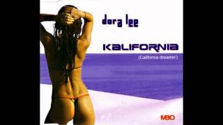 Dora Lee - Kalifornia (House Extended)