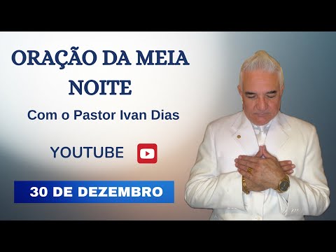 Midnight Prayer with Pastor Ivan Dias - December 30th