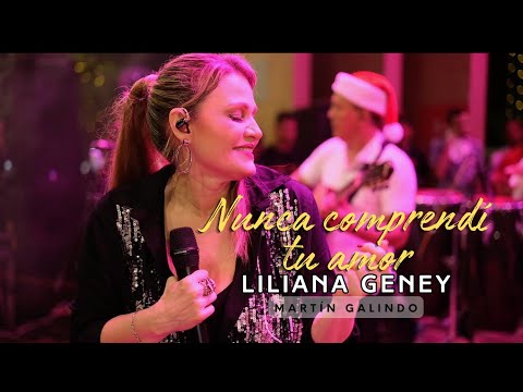 NUNCA COMPRENDÍ TU AMOR  - Liliana Geney & Martin galindo