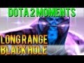 Dota 2 Moments - Long Range Black Hole 
