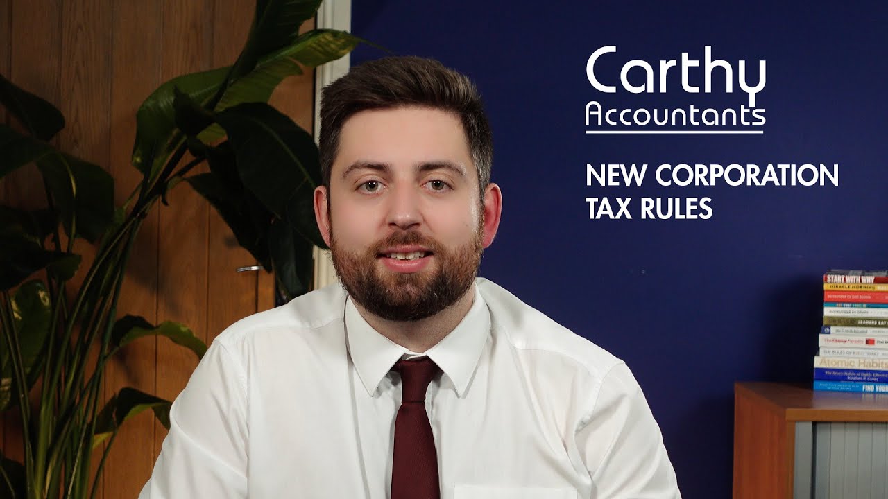 What are the New Corporation Tax Rules? By Carthy Accountants in Stafford
