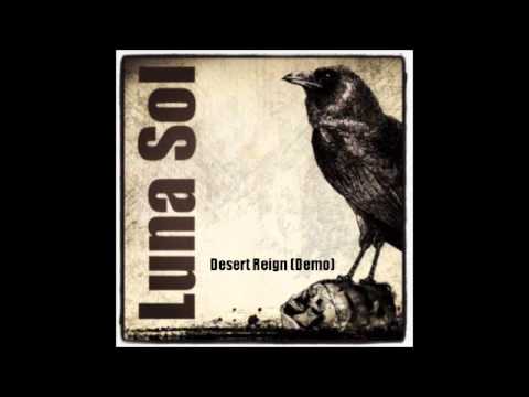 Luna Sol - December Reign (Demo)