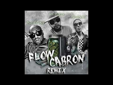 Flow Cabron (Remix) - Maganhola Feat. ChingBlun & PsychoFobia