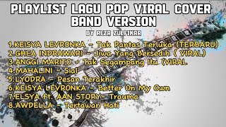 Download lagu PLAYLIST LAGU POP COVER ROCK BAND VERSION [TERBARU] - cover by reza zulfikar mp3